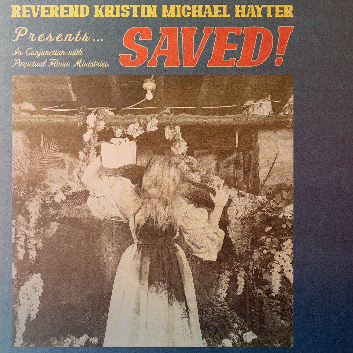 REVEREND KRISTIN MICHAEL HAYTER "Saved!" LP